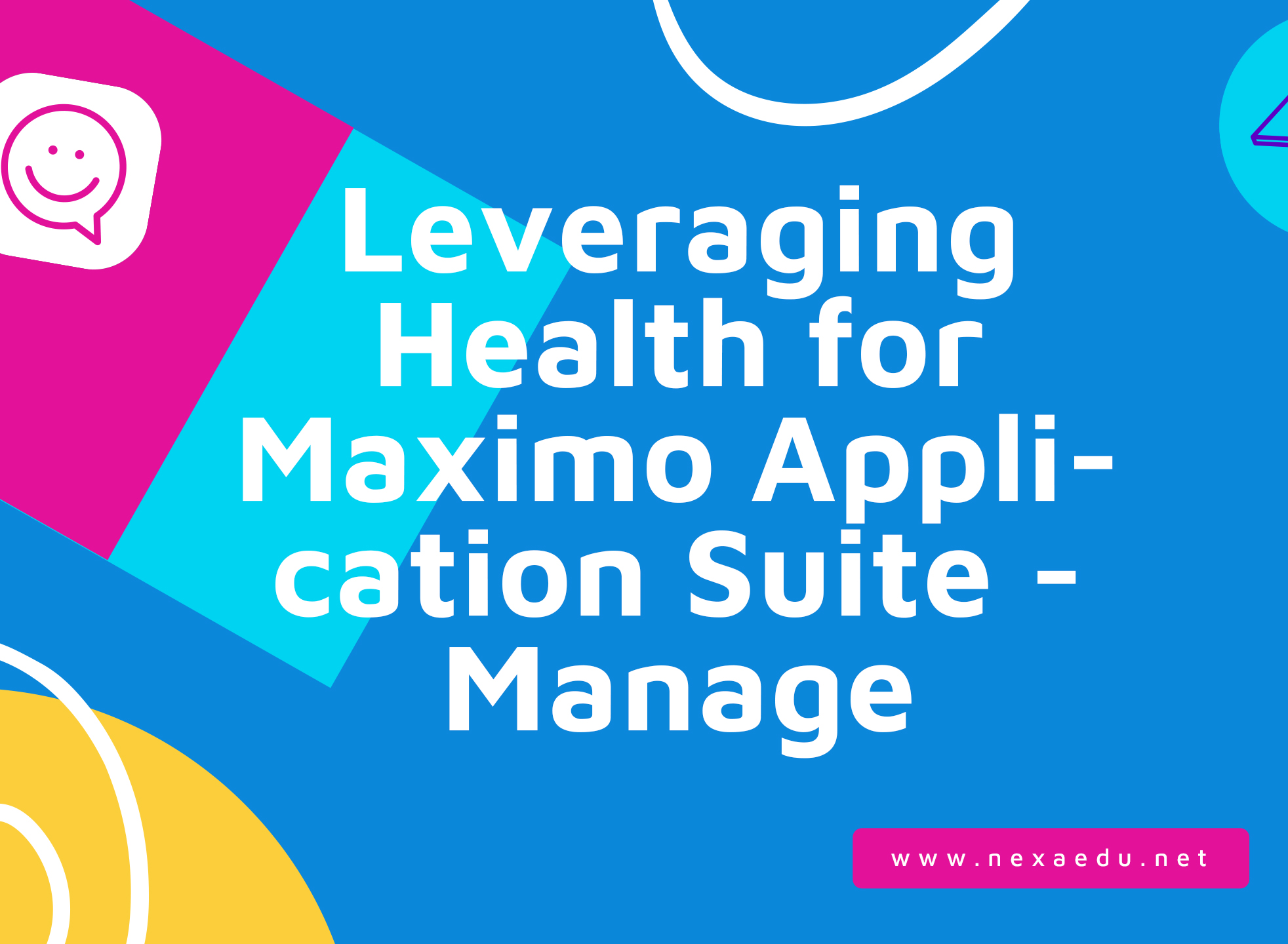 Leveraging Health for Maximo Application Suite - Manage